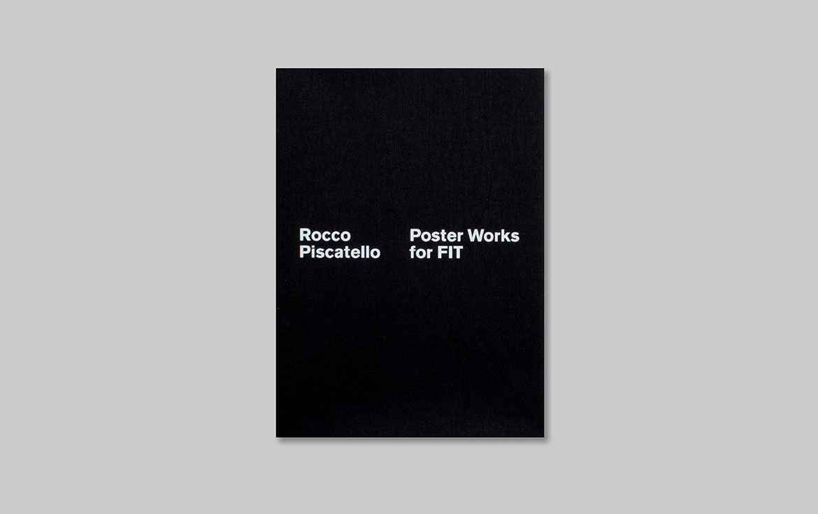 MOH_Website_FeaturedPrinter_BrodockPress_RoccoPiscatelloPosterWorksforFIT_1